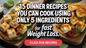 15 Dinner Recipes You Can Cook Using Only 5 Ingredients