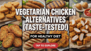 Vegetarian Chicken Alternatives (Taste-Tested!)